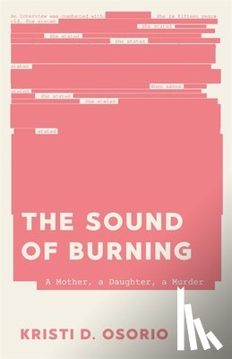 Osorio, Kristi D. - The Sound of Burning