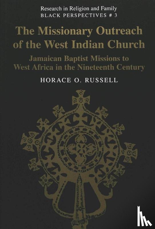 Russell, Horace O. - The Missionary Outreach of the West Indian Church