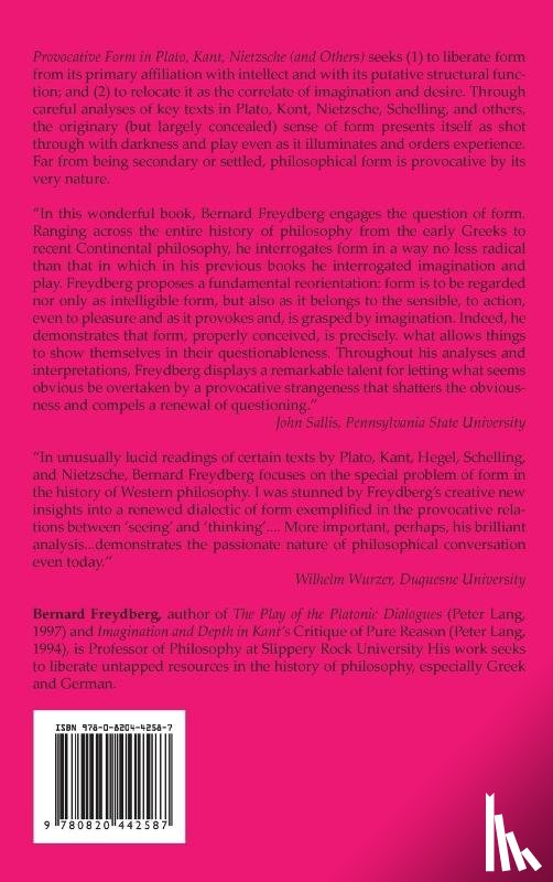 Freydberg, Bernard - Provocative Form in Plato, Kant, Nietzsche (and Others)
