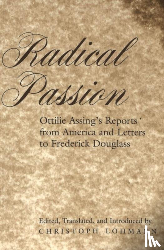 Assing, Ottilie - Radical Passion