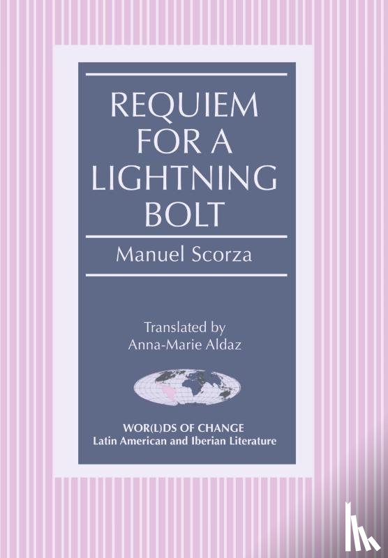 Scorza, Manuel - Requiem for a Lightning Bolt