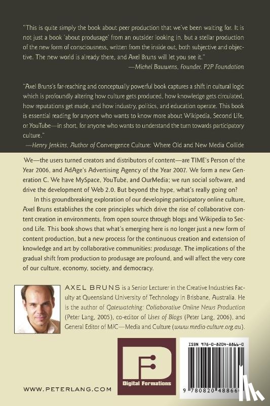 Bruns, Axel - Blogs, Wikipedia, Second Life, and Beyond