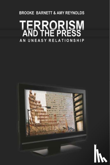 Barnett, Brooke, Reynolds, Amy - Terrorism and the Press