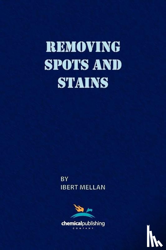 Mellan, Ibert, Mellan, Eleanor - Removing Spots and Stains