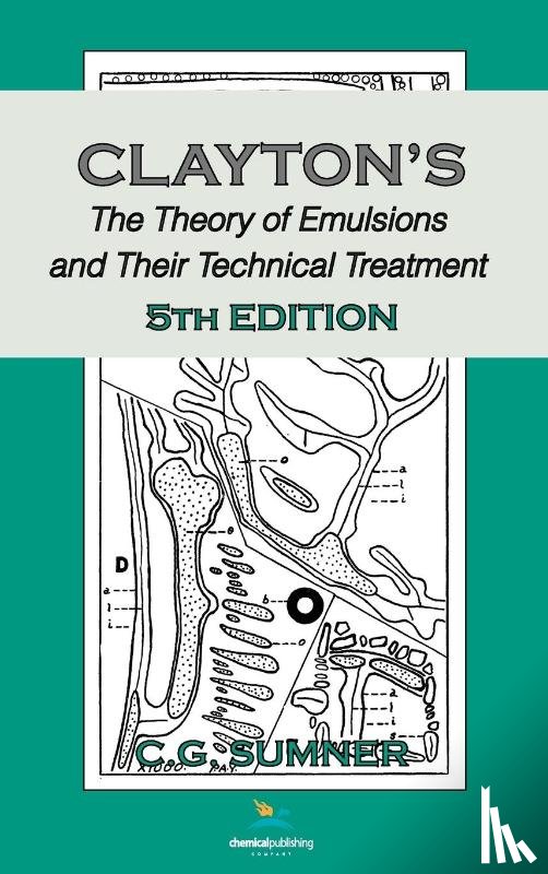 Sumner, C. G. - Claytons The Theory of Emulsions and Their Technical Treatment, 5th Edition