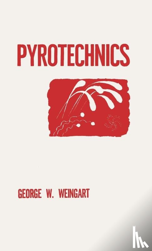 Weingart, George W. - Pyrotechnics