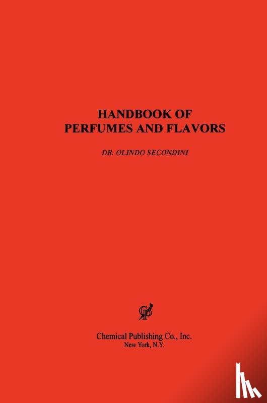 Secondini, Dr. Olind - Handbook of Perfumes and Flavors