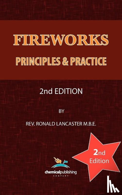 Lancaster, Ronald - Fireworks: Principles and Practice