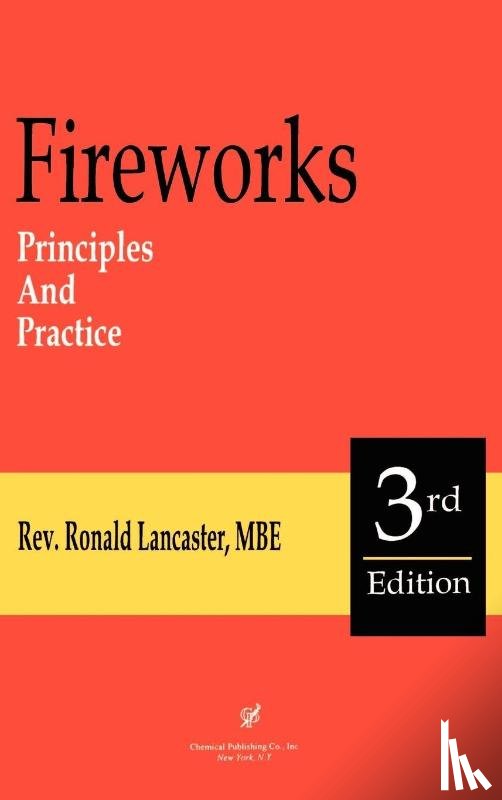 Lancaster, Ronald - Fireworks: Principles and Practice