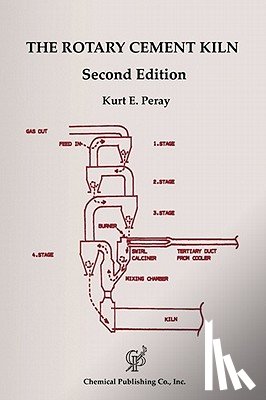 Peray, Kurt E. - The Rotary Cement Kiln