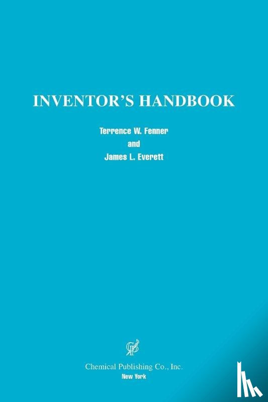 Fenner, Terrence W., Everett, James L. - Inventor's Handbook