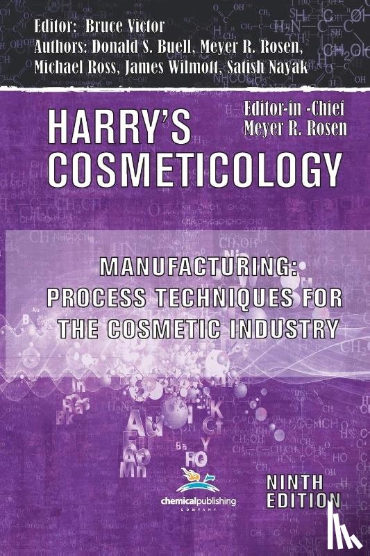  - Manufacturing: Process Techniques for the Cosmetic Industry