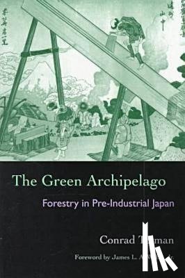 Totman, Conrad - The Green Archipelago