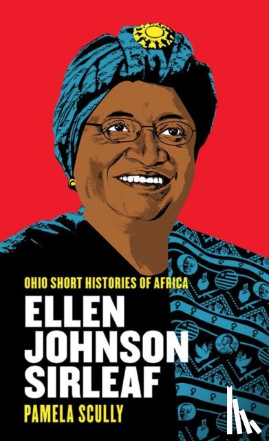 Scully, Pamela - Ellen Johnson Sirleaf