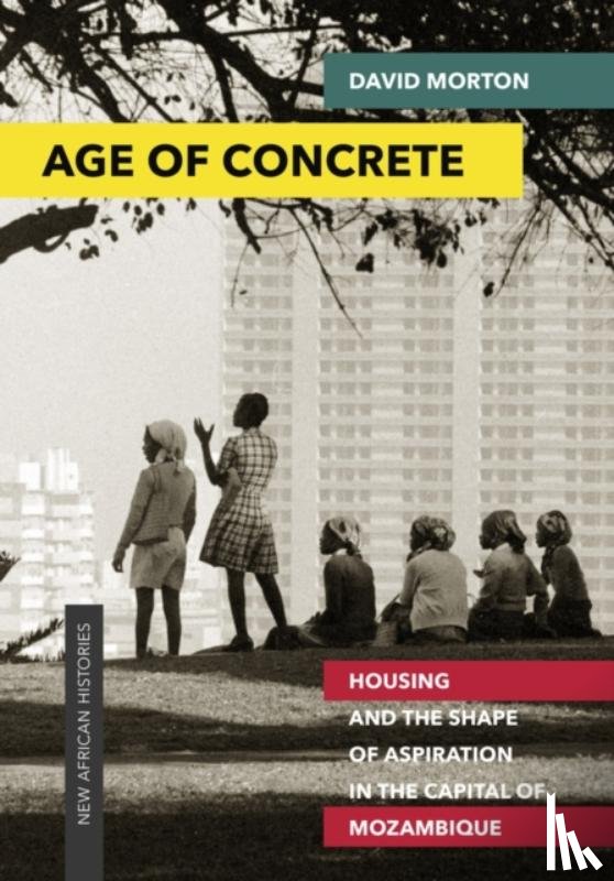 Morton, David - Age of Concrete