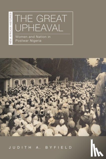 Byfield, Judith A. - The Great Upheaval