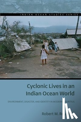 Rouphail, Robert M. - Cyclonic Lives in an Indian Ocean World