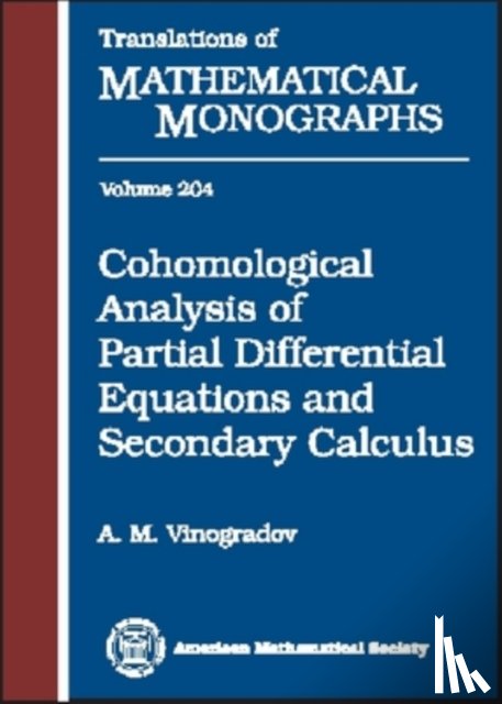 American Mathematical Society - Cohomological Analysis of Partial Differential Equations and Secondary Calculus