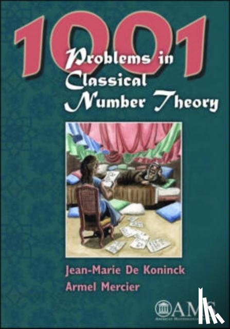 De Koninck, Jean-marie, Mercier, Armel - 1001 Problems in Classical Number Theory