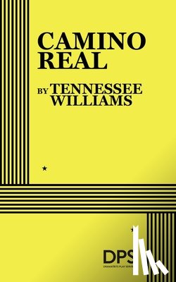 Williams, Tennessee - Camino Real