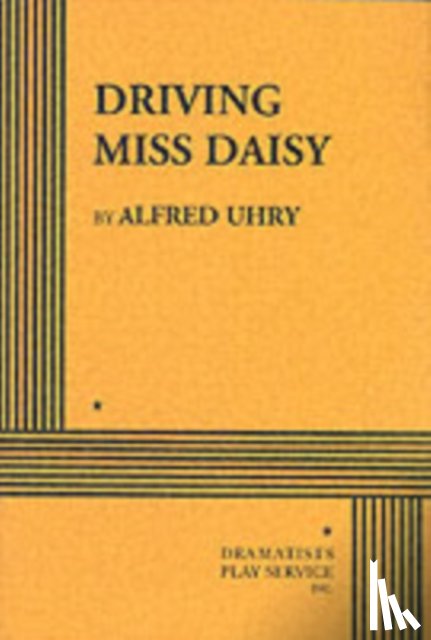 Uhry, Alfred - Driving Miss Daisy