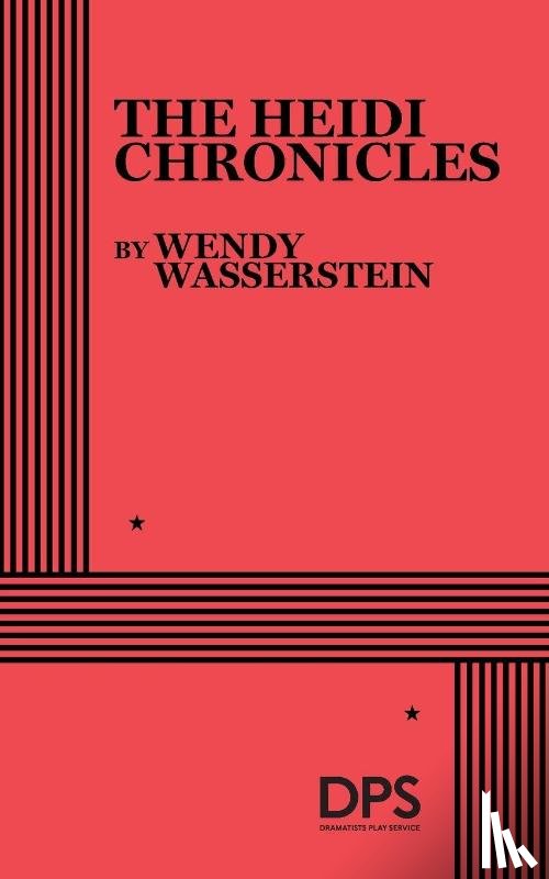 Wasserstein, Wendy - The Heidi Chronicles