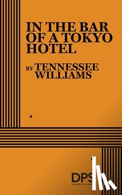 Williams, Tennessee - In the Bar of a Tokyo Hotel