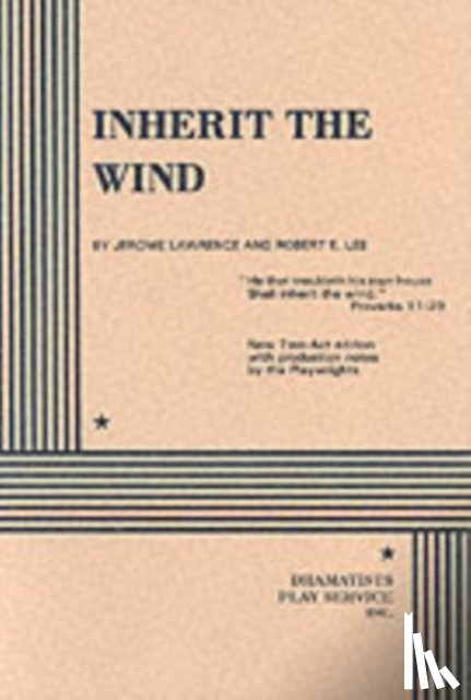 Lawrence, Jerome, Lee, Robert E. - Inherit the Wind