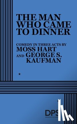 Hart, Moss - The Man Who Came to Dinner
