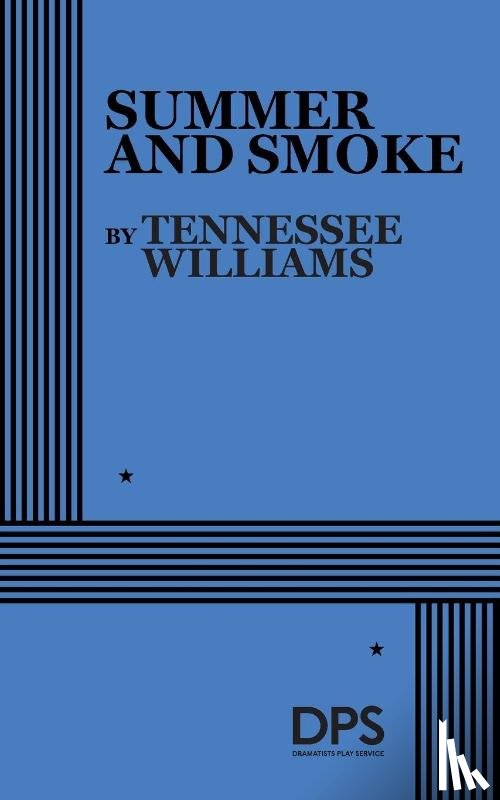 Williams, Tennessee - Summer and Smoke
