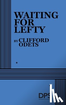 Odets, Clifford - Waiting for Lefty