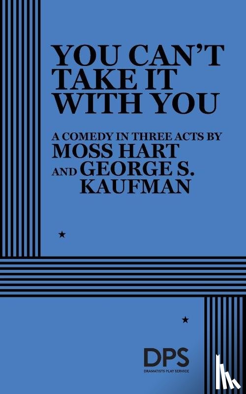 Hart, Moss, Kaufman, George S. - Hart, M: You Can't Take It with You