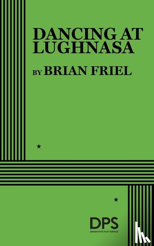 Friel, Brian - Friel, B: Dancing at Lughnasa