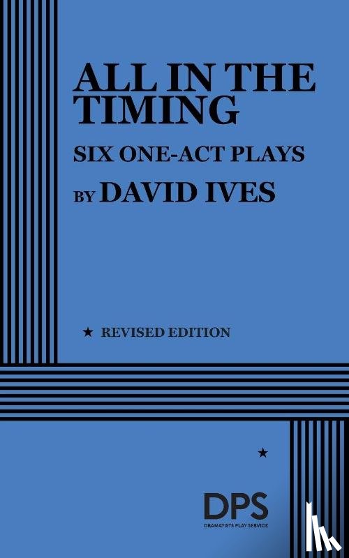 Ives, David - Ives, D: All in the Timing, Six One-Act Plays