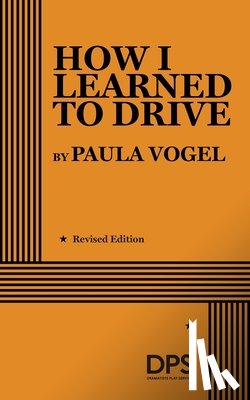 Vogel, Paula - How I Learned to Drive