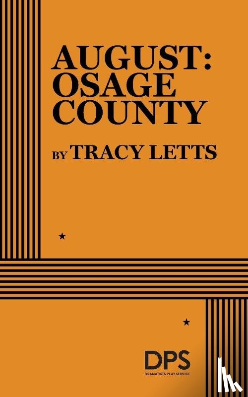 Letts, Tracy - Letts, T: August: Osage County