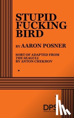 Posner, Aaron - Stupid Fucking Bird