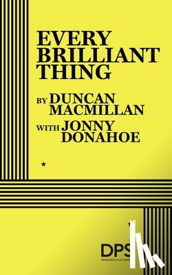 MacMillan, Duncan - Every Brilliant Thing