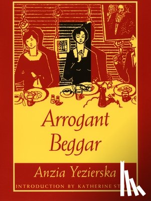 Yezierska, Anzia - Arrogant Beggar