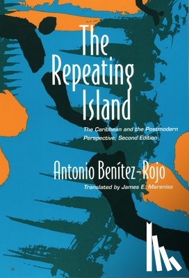 Benitez-Rojo, Antonio - The Repeating Island