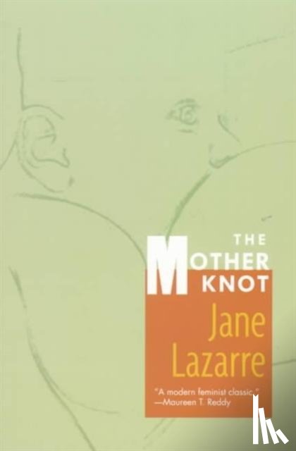 Lazarre, Jane - The Mother Knot