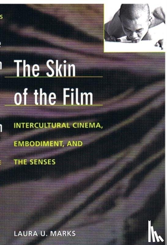 Marks, Laura U. - The Skin of the Film