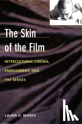 Marks, Laura U. - The Skin of the Film