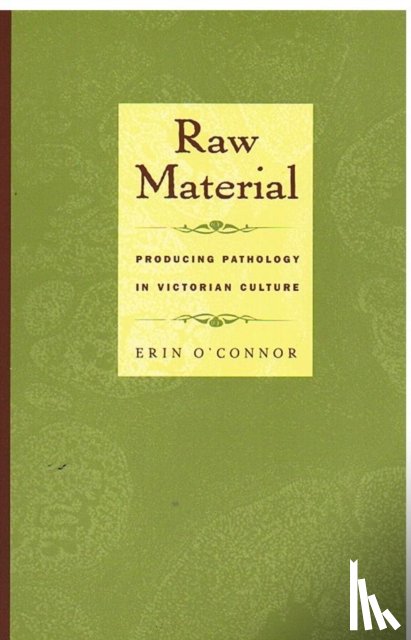 O'Connor, Erin - Raw Material