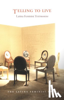 Latina Feminist Group - Telling to Live