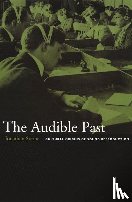 Sterne, Jonathan - The Audible Past
