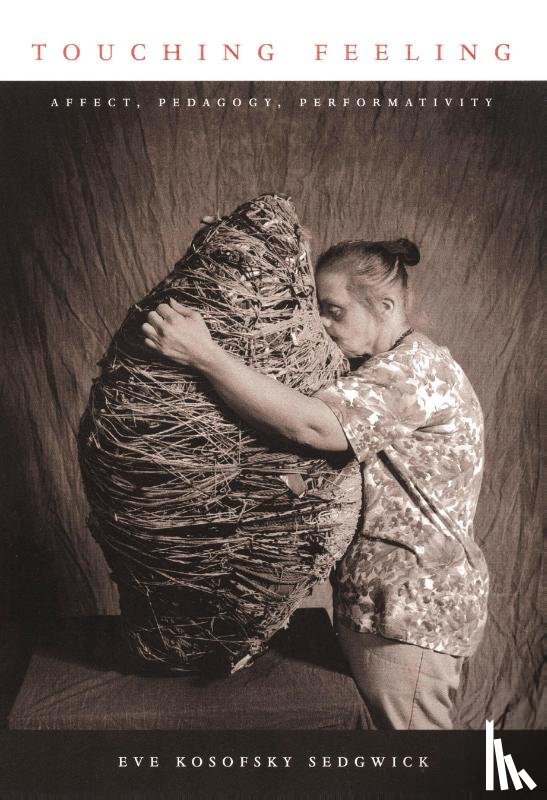 Sedgwick, Eve Kosofsky - Touching Feeling