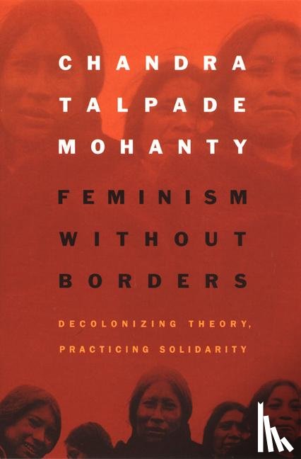 Mohanty, Chandra Talpade - Feminism Without Borders