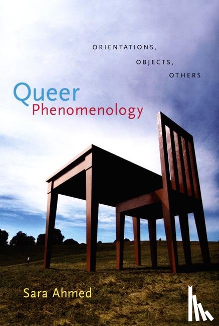 Ahmed, Sara - Queer Phenomenology