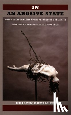 Bumiller, Kristin - In an Abusive State